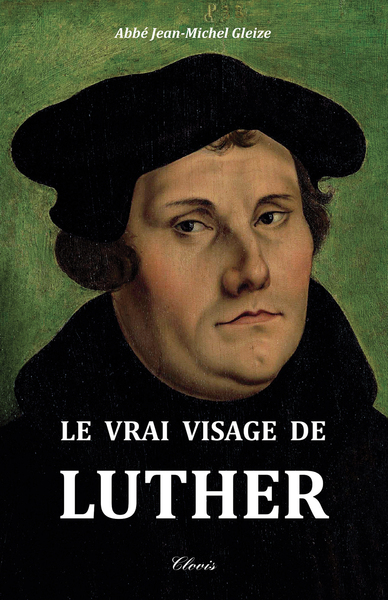Picture of Le vrai visage de Luther
