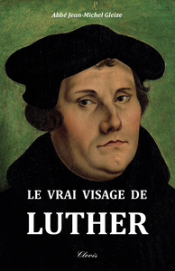 Picture of Le vrai visage de Luther