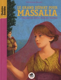 Picture of Le grand départ pour Massalia