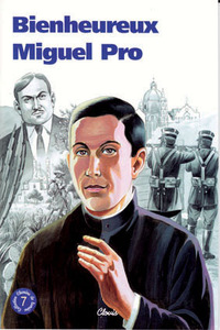 Image de Bienheureux Miguel pro (chemins de lumière n° 7)