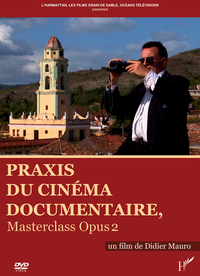 Picture of PRAXIS DU CINEMA DOCUMENTAIRE MASTERCLASS OPUS 2