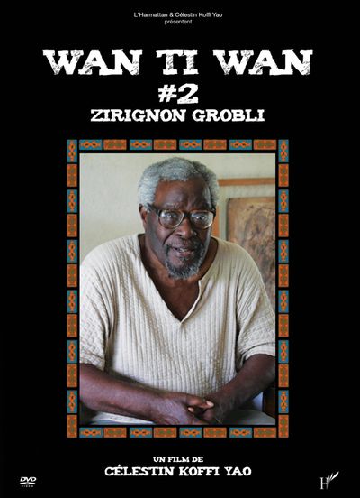 Image de WAN TI WAN 2 ZIRIGNON GROBLI