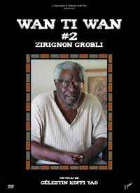 Image de WAN TI WAN 2 ZIRIGNON GROBLI