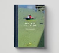 Picture of EAST LONDON PHOTO STORIES