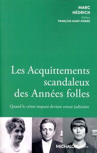 Image de Les acquittements scandaleux des années folles