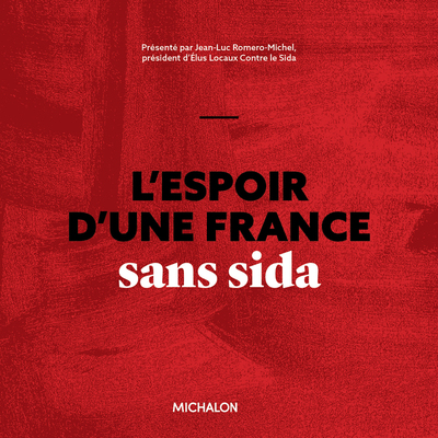 Image de L'espoir d'une France sans sida