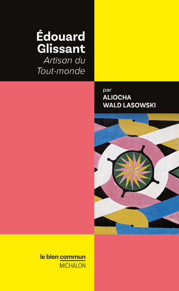 Picture of Edouard Glissant - Artisan du Tout-monde