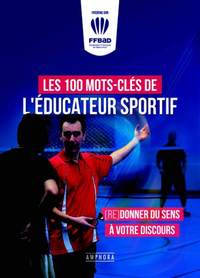 Image de Les 100 mots-clés de l'éducateur sportif