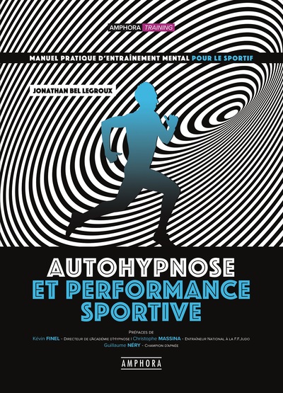 Image de Autohypnose et performance sportive - Manuel pratique d'entraînement mental