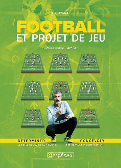 Picture of Football et projet de jeu : Déterminer le style de jeu de son équipe
