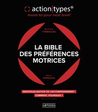 Image de LA BIBLE DES PREFERENCES MOTRICES