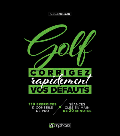 Image de Golf, corrigez rapidement vos défauts