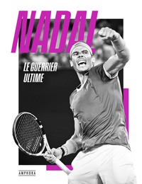 Image de Nadal, le guerrier ultime