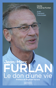 Picture of Jean-Marc Furlan : le don d'une vie