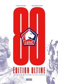Picture of LOSC, 80 ans d'histoire et de fierté