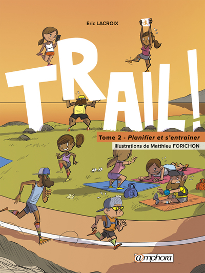 Picture of Trail ! Planifier et s'entraîner (tome 2)