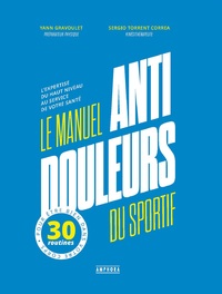 Image de Le manuel anti-douleur du sportif
