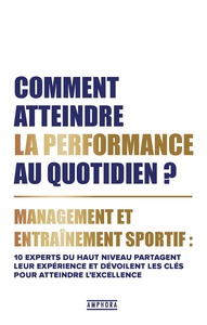 Picture of Comment atteindre la performance au quotidien ?