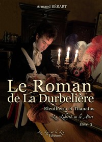 Picture of Le Roman de la DURBELIERE t 3 & t 4