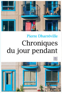 Image de Chroniques du jour pendant