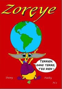 Picture of ZOREYE  "TERRIEN SANS TERRE T'ES RIEN" TOME 2