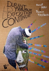 Picture of Durant les travaux, l'exposition continue