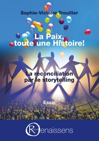 Picture of La Paix, toute une histoire !