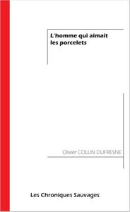 Image de L'homme qui aimait les porcelets