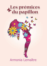 Image de Les prémices du papillon