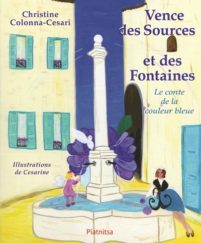 Image de Vence des Sources et des Fontaines. Le conte de la couleur bleue