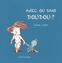 Image de Avec ou sans doudou ?