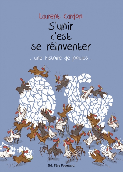 Picture of S'unir c'est se réinventer - Une histoire de poules