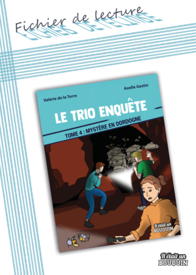Image de FICHIER DE LECTURE : LE TRIO ENQUETE TOME 4 - MYSTERE EN DORDOGNE