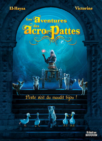 Picture of LES AVENTURES DES ACRO-PATTES 2 : PESTE SOIT DU MAUDIT BIJOU