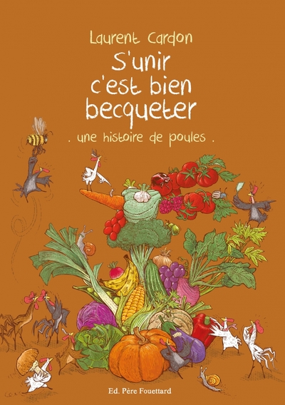 Image de S'unir c'est bien becqueter - Une histoire de poules