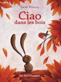 Picture of Ciao dans les bois