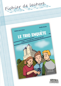 Image de FICHIER DE LECTURE : LE TRIO ENQUETE TOME 3