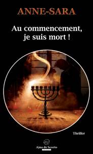 Picture of AU COMMENCEMENT, JE SUIS MORT !