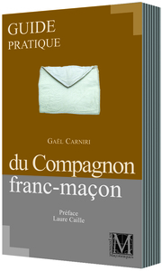 Image de GUIDE PRATIQUE DU COMPAGNON FRANC-MAÇON