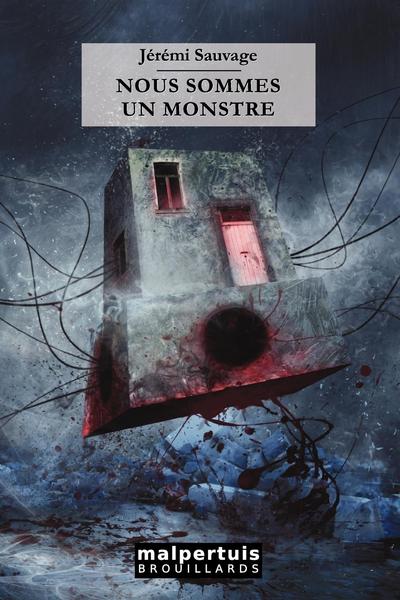 Picture of Nous sommes un monstre