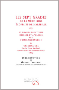 Image de Les 7 grades de la mère loge écossaise de Marseille