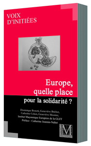 Image de EUROPE, QUELLE PLACE POUR LA SOLIDARITÉ ?