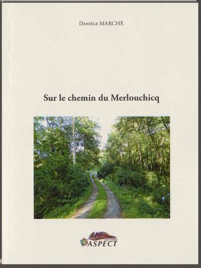 Picture of Sur le chemin du Merlouchicq