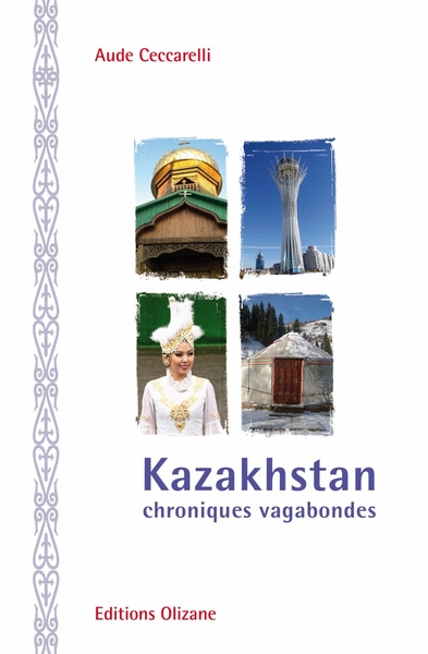 Picture of KAZAKHSTAN - CHRONIQUES VAGABONDES