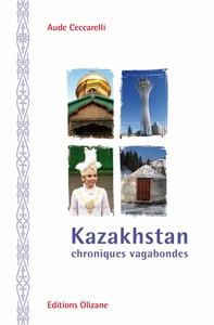 Picture of KAZAKHSTAN - CHRONIQUES VAGABONDES