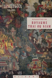 Image de DESCRIPTION DU ROYAUME THAI OU SIAM