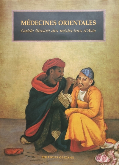 Picture of Médecines Orientales - Guide illustré des médecines d'Asie