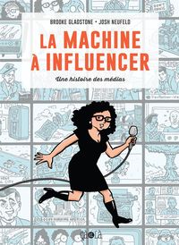 Image de La Machine à influencer
