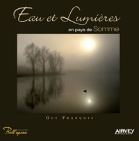 Image de EAU ET LUMIERES EN PAYS DE SOMME