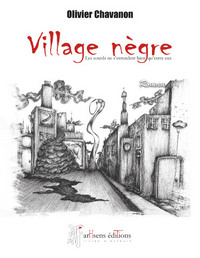 Picture of VILLAGE NEGRE, LES SOURDS NE S'ENTENDENT BIEN QU'ENTRE EUX